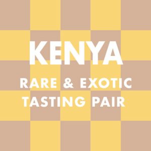 Kenya Rare & Exotic Tasting Pair